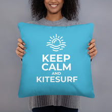 Load image into Gallery viewer, Keep Calm and Kitesurf - Kitesurfing Cushion