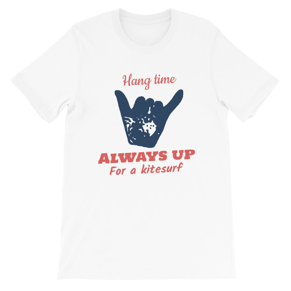 Always up for a Kitesurf - 100% cotton Kitesurfing T-shirt