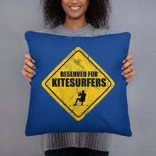 Load image into Gallery viewer, Reserved for Kitesurfers - Kitesurfing Cushion