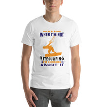 Load image into Gallery viewer, Thinking about Kitesurfing - 100% cotton Kitesurfing T-shirt