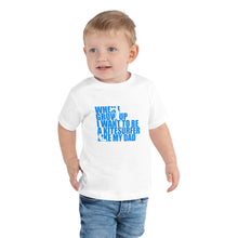 Load image into Gallery viewer, When I grow up I want to be a Kitesurfer like my Dad - Toddler Short Sleeve Kitesurfing T-Shirt